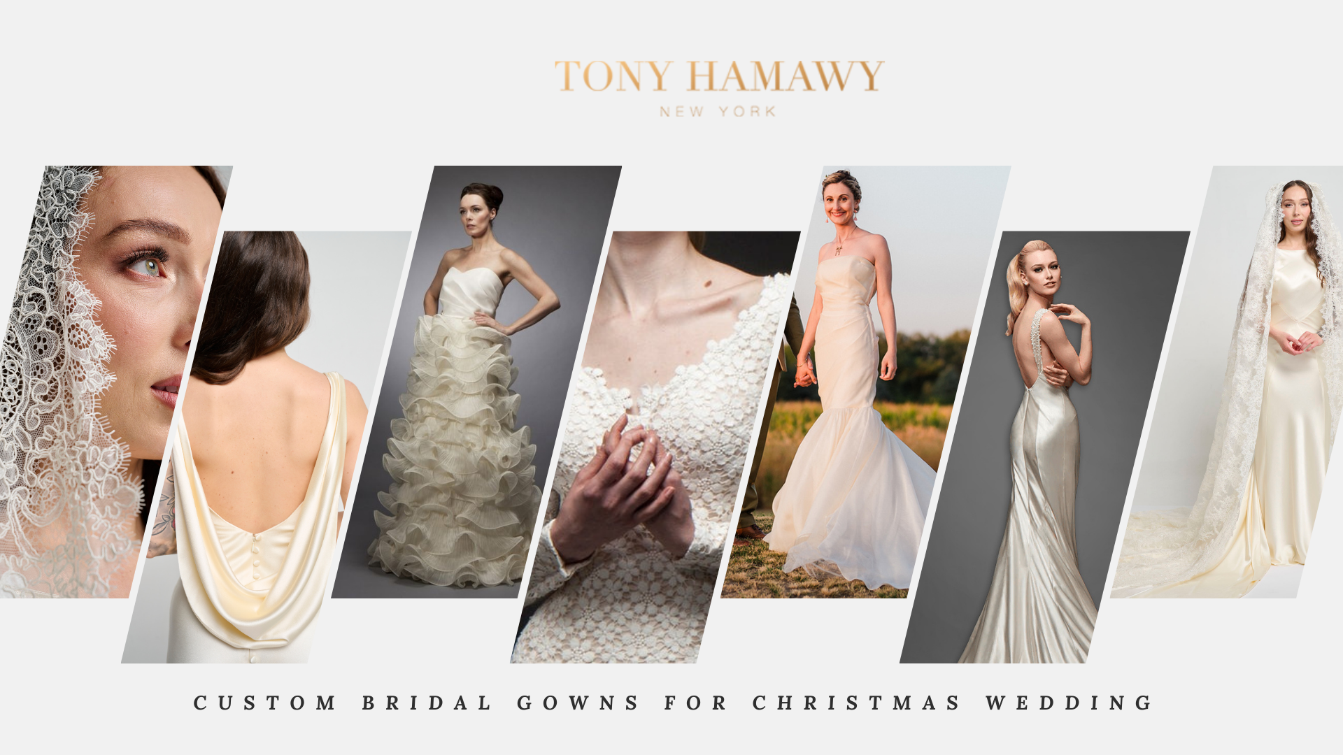 7 Custom Bridal Gowns in New York for Christmas Wedding | Tony Hamawy 