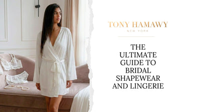 Bridal Shapewear and Lingerie - Tony Hamawy