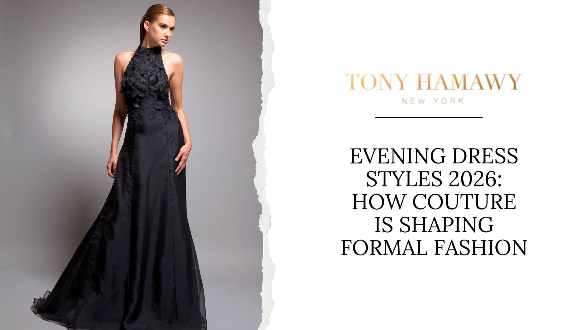 Evening Dress Styles  - Tony Hamawy
