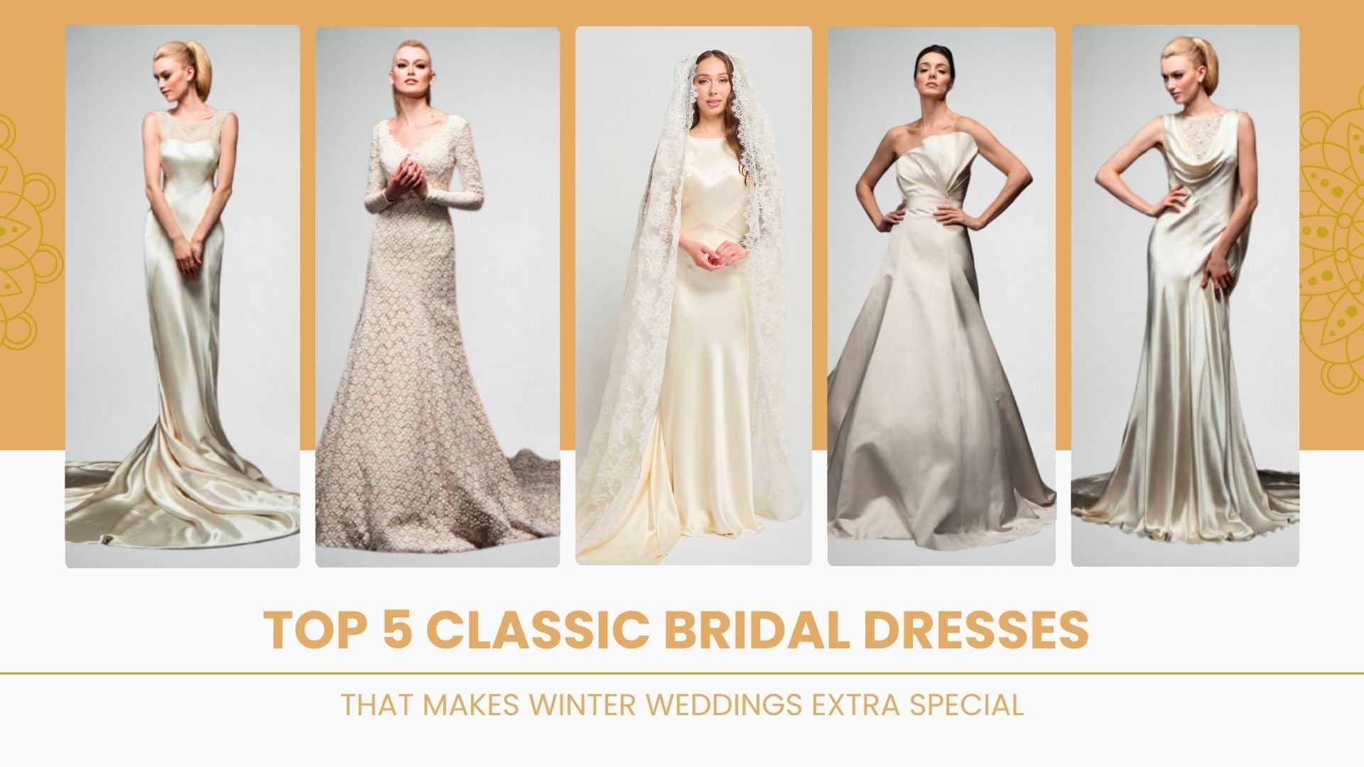 Top 5 Classic Bridal Dresses for Winter Weddings Top 5 Classic Bridal Dresses for Winter Weddings